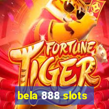 bela 888 slots